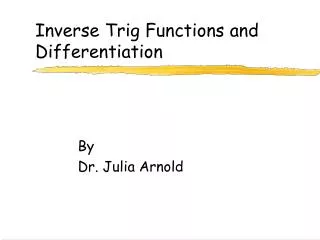 Inverse Trig Functions and Differentiation