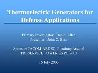 Thermoelectric Generators for Defense Applications