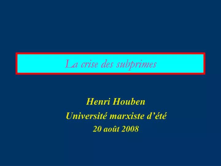 henri houben universit marxiste d t 20 ao t 2008