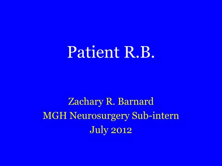 patient r b