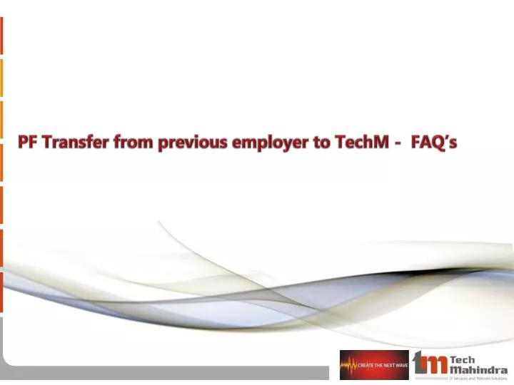 pf transfer from previous employer to techm faq s