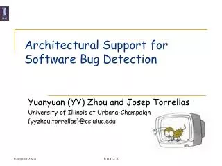 Architectural Support for Software Bug Detection