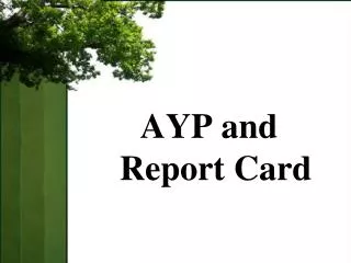 AYP and Report Card