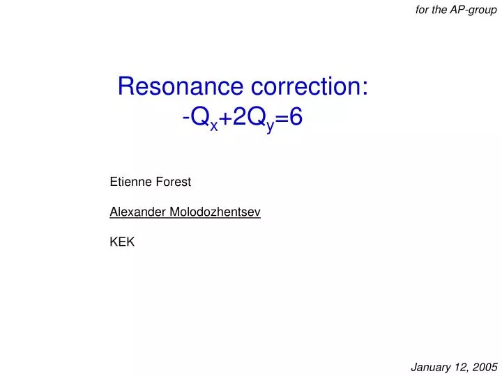 resonance correction q x 2q y 6
