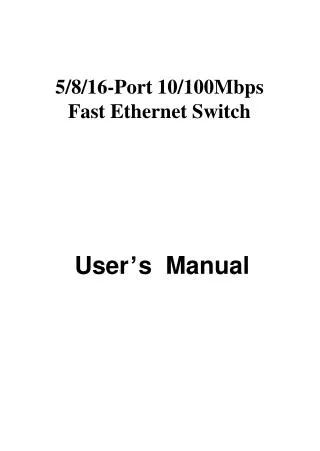 5/8/16-Port 10/100Mbps Fast Ethernet Switch