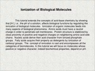 Ionization of Biological Molecules
