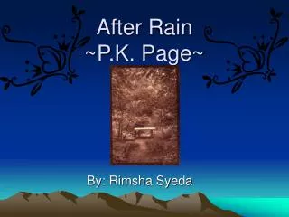 After Rain ~P.K. Page~