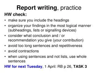 Report writing , practice