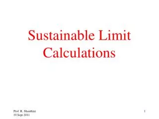 Sustainable Limit Calculations