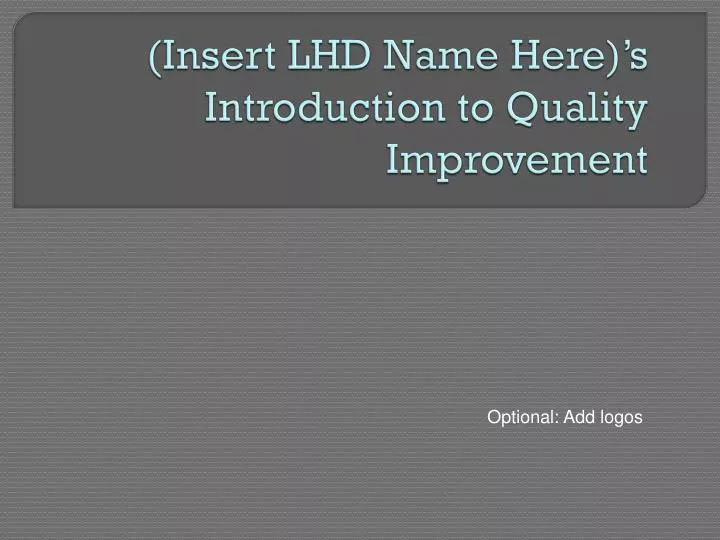 insert lhd name here s introduction to quality improvement