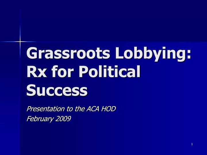 grassroots lobbying rx for political success