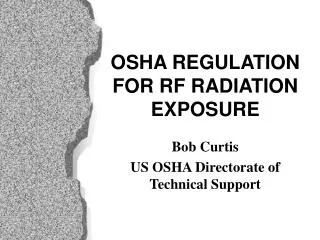 OSHA REGULATION FOR RF RADIATION EXPOSURE