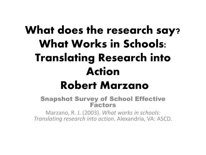what does the research say what works in schools translating research into action robert marzano