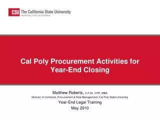 Cal Poly Procurement Activities for Year-End Closing