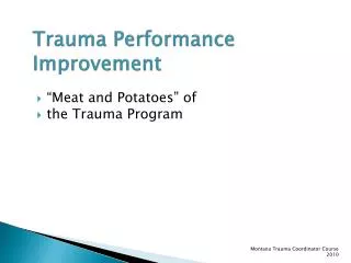 Trauma Performance Improvement