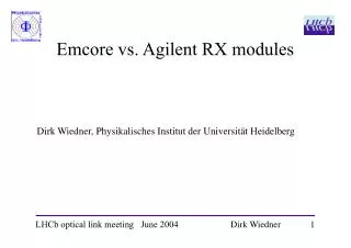 Emcore vs. Agilent RX modules