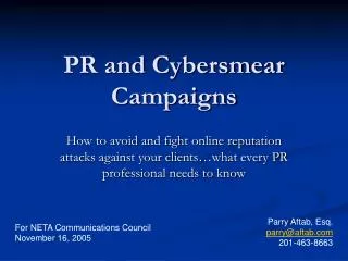 PR and Cybersmear Campaigns