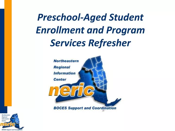 preschool aged student enrollment and program services refresher
