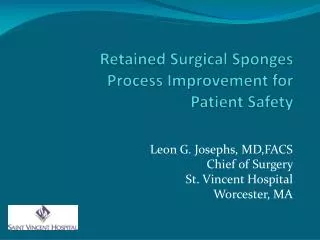 Retained Surgical Sponges Process Improvement for Patient Safety