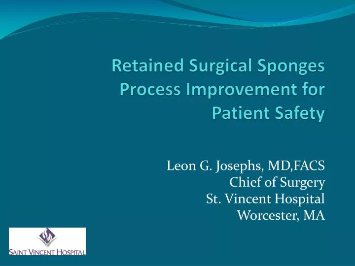 retained surgical sponges process improvement for patient safety