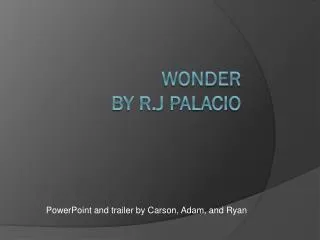Wonder by r.j Palacio