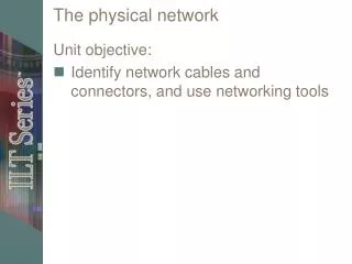 The physical network