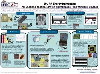 D4. RF Energy Harvesting An Enabling Technology for Maintenance-Free Wireless Devices