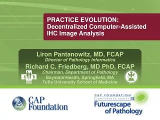 PRACTICE EVOLUTION: Decentralized Computer-Assisted IHC Image Analysis