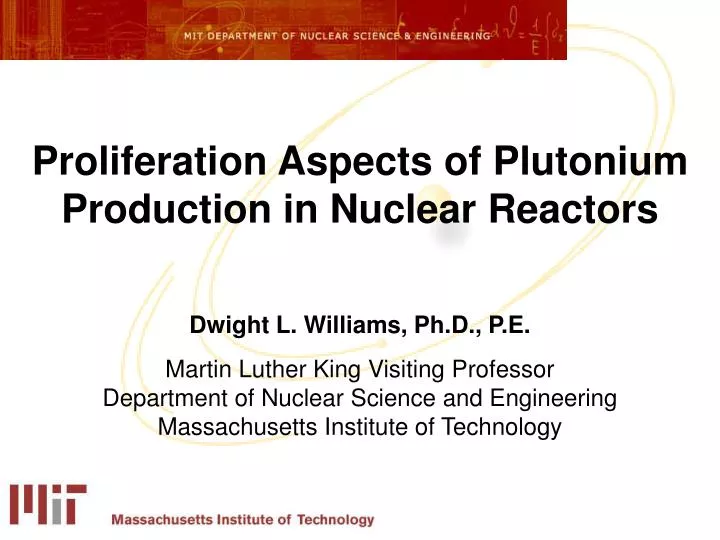 proliferation aspects of plutonium production in nuclear reactors