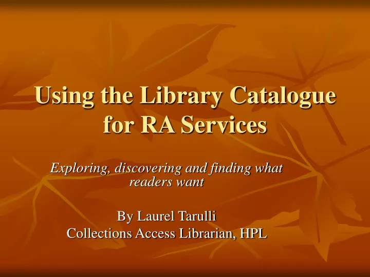 using the library catalogue for ra services