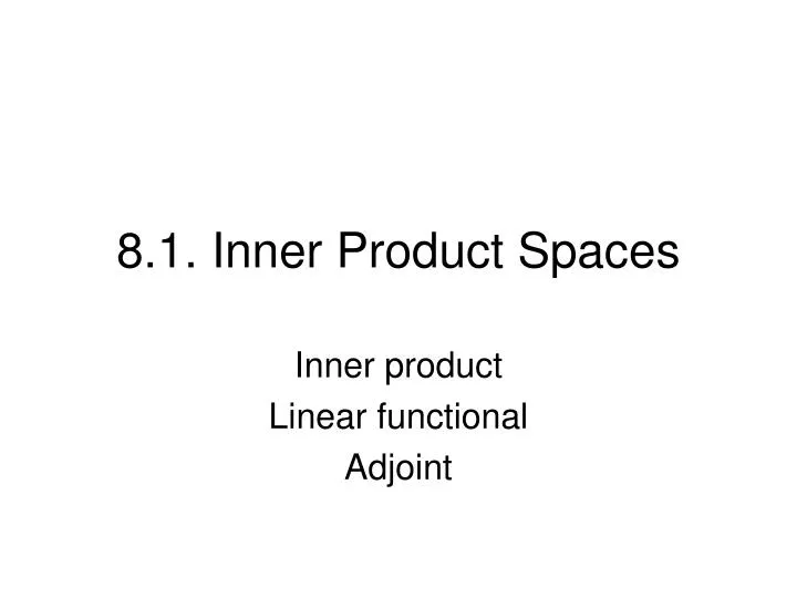 8 1 inner product spaces
