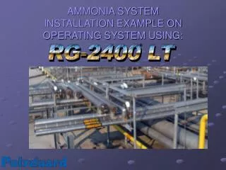 AMMONIA SYSTEM INSTALLATION EXAMPLE ON OPERATING SYSTEM USING:
