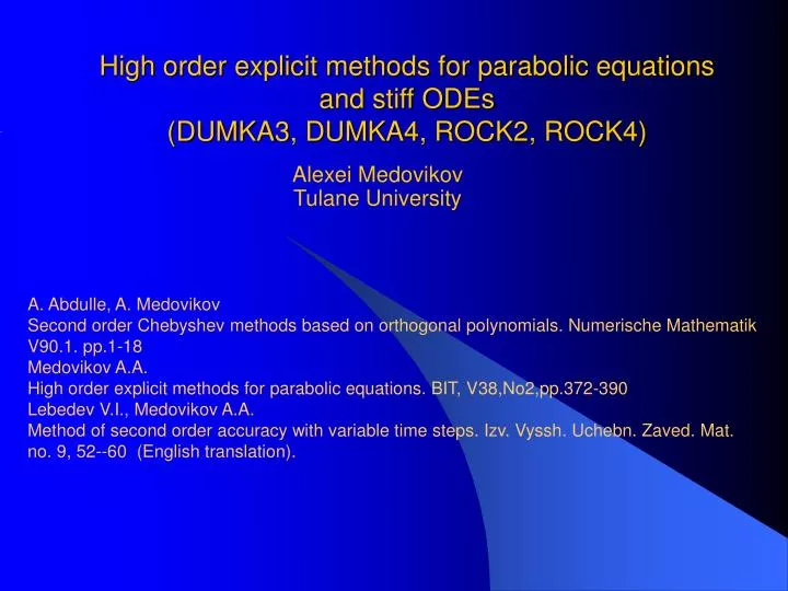 high order explicit methods for parabolic equations and stiff odes dumka3 dumka4 rock2 rock4