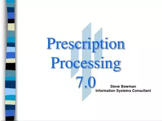 Prescription Processing 7.0