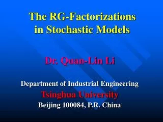 The RG-Factorizations in Stochastic Models