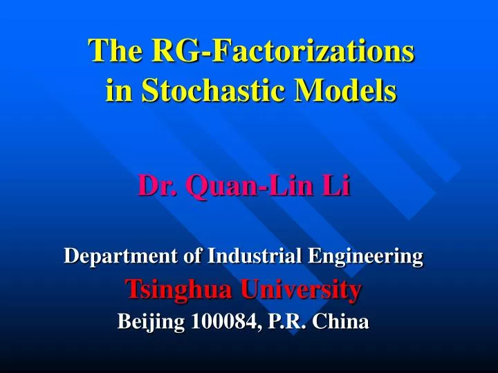 the rg factorizations in stochastic models