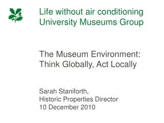 Life without air conditioning University Museums Group