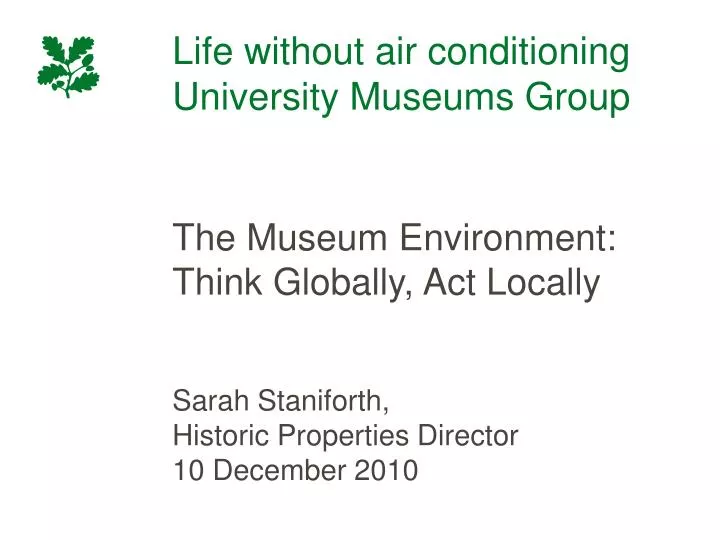 life without air conditioning university museums group