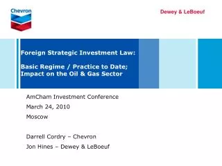 Foreign Strategic Investment Law: Basic Regime / Practice to Date; Impact on the Oil &amp; Gas Sector