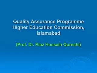 Quality Assurance Programme Higher Education Commission, Islamabad