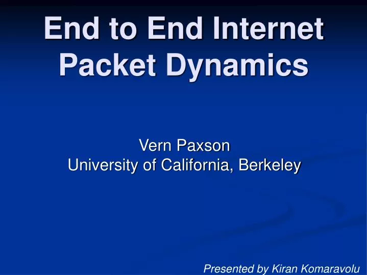 end to end internet packet dynamics