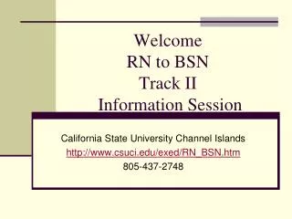 Welcome RN to BSN Track II Information Session