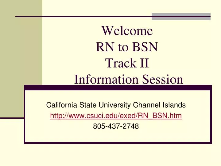 welcome rn to bsn track ii information session