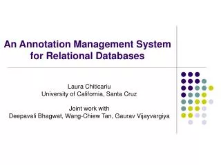 An Annotation Management System for Relational Databases