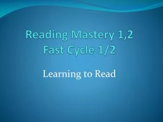 Reading Mastery 1,2 Fast Cycle 1/2