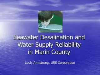 Seawater Desalination and Water Supply Reliability in Marin County