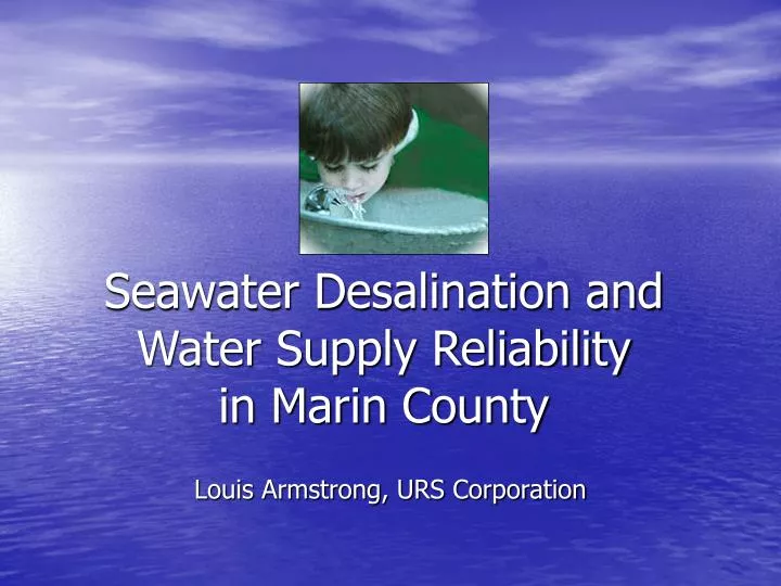 seawater desalination and water supply reliability in marin county