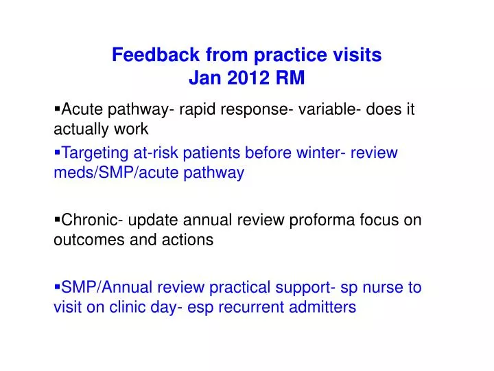 feedback from practice visits jan 2012 rm