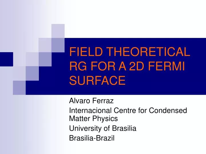 field theoretical rg for a 2d fermi surface