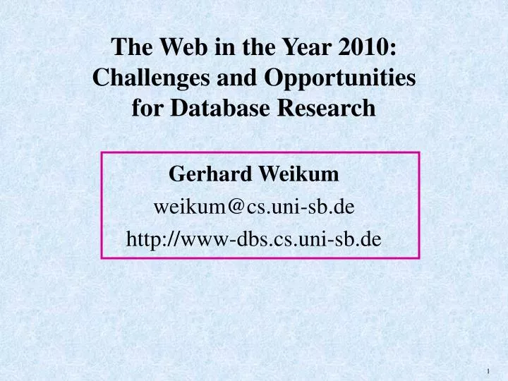 the web in the year 2010 challenges and opportunities for database research